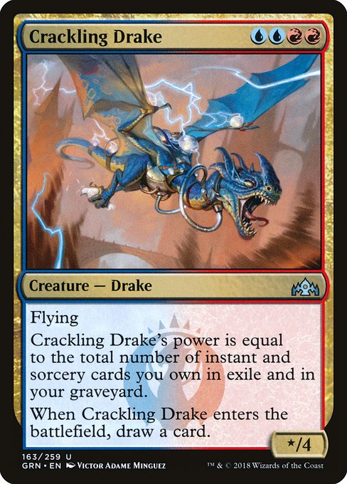 Crackling Drake {U}{U}{R}{R} - Creature — Drake - Flying Crackling Drake's power is equal to the total number of instant and sorcery cards you own in exile and in your graveyard. When this creature enters, draw a card. - */4